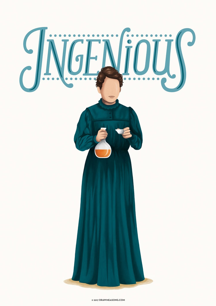 Marie Curie Ingenious Art Print - Draw Me a Song