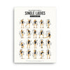 Single Ladies Canvas Print - Draw Me a Song