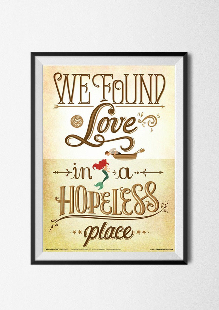 We Found Love Print - Draw Me a Song